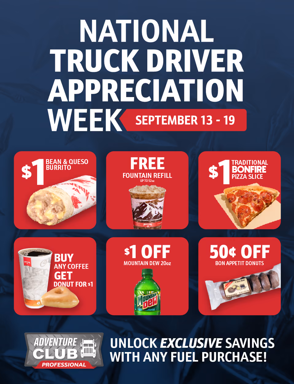 National Truck Driver Appreciation Week. Unlock exclusive savings with any fuel purchase - September 13-19!